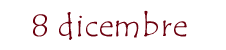 8 dicembre